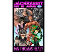 Jackrabbit: Big in Japan: A Just Cause Universe novel: 11