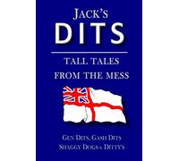 Jack's Dits: Tall tales from the mess (Royal Navy 'Blue Books')