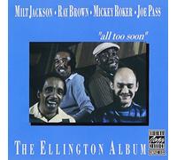 Jackson, Brown, Roker, Pass - The Ellington Album"All Too Soon" by Jackson, Brown, Roker, Pass (1991) Audio CD