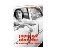 jackson browne. el camino más largo