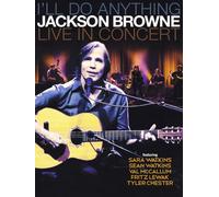 Jackson Browne - I'll do anything - Live in concert (Blu-ray) (Importación USA)