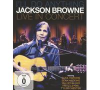 Jackson Browne - I'll do Anything - Live in Concert [Internacional] [Blu-ray]