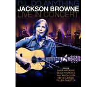Jackson Browne - I'll do anything - Live in concert [Reino Unido] [Blu-ray]