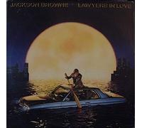 Jackson Browne - Lawyers In Love