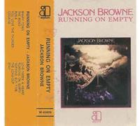 Jackson Browne - Running On Empty by Jackson Browne (1977)
