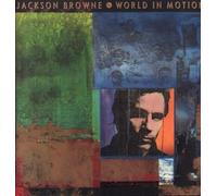 Jackson Browne - World in Motion [Vinilo]