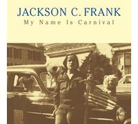 Jackson C. Frank - My Name is Carnival [Vinilo]