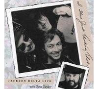Jackson Delta Live With Gene Taylor: I Was Just Thinking That
