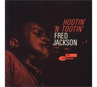 Jackson,Fred - Hootin' N Tootin' [Import]