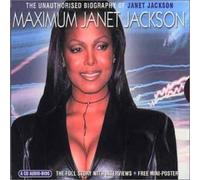 Jackson, Janet - Maximum Janet Jackson: An Audio Biography
