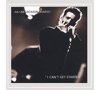 Jackson, Julian -Quartet- - I Can't Get Started