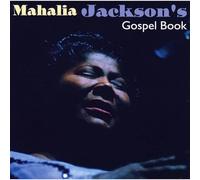 Jackson, Mahalia - Mahalia Jackson'S Gospel Book