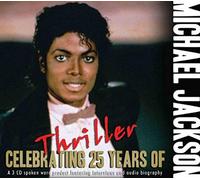 Jackson,Michael - Celebrating 25 Years of Thriller
