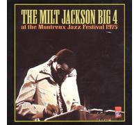Jackson Milt Big 4 - At the Montreux Festival 1975