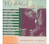 Jackson, Milt - To Bags...With Love (Memorial Album)