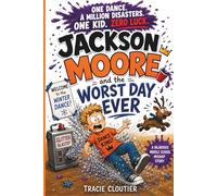 Jackson Moore and the Worst Day Ever