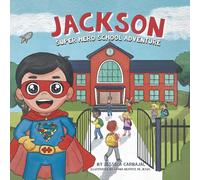 Jackson Super Hero School Adventure
