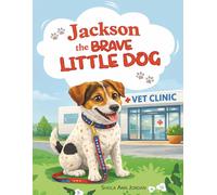 Jackson The Brave Little Dog