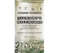Jackson's hallmarks: English, Scottish, Irish silver & gold marks from 1300 to the present day