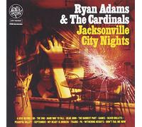 Ryan Adams - Jacksonville City Nights