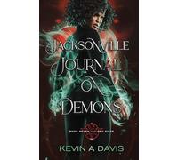 Jacksonville Journal on Demons: Book Seven of the DRC Files