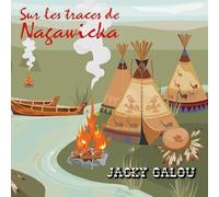 Jacky Galou - Sur Les Traces de Nagawicka