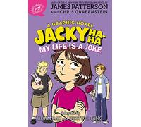 JACKY HA HA 02 MY LIFE IS JOKE: 2 (A Jacky Ha-Ha Graphic Novel)