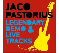 Jaco Pastorius - Legendary Demo & Live Tracks