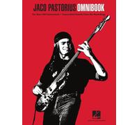 Jaco Pastorius Omnibook: For Bass Clef Instruments Transcribed Exactly from His Recordings