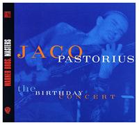 Jaco Pastorius - The Birthday Concert