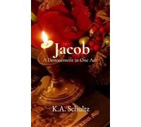 Jacob: A Denouement in One Act