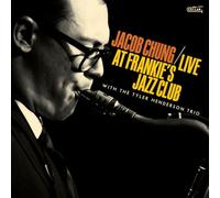 JACOB CHUNG & THE TYLER HENDERSON TRIO - LIVE AT FRANKIE'S JAZZ CLUB
