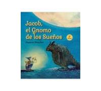 jacob el gnomo de los sueños
