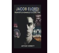 Jacob Elordi Biography: From Netflix Romances to Global Fame