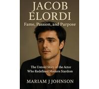 Jacob Elordi -Fame, Passion, and Purpose: The Untold Story of the Actor Who Redefined Modern Stardom