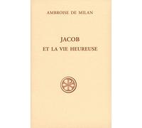 Jacob et la vie heureuse
