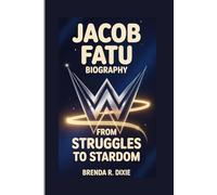 JACOB FATU BIOGRAPHY: FROM STRUGGLES TO STARDOM