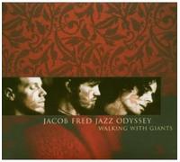 Jacob Fred Jazz Odyssey – Walking With Giants