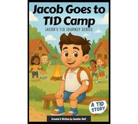 Jacob Goes to T1D Camp: 4 (Jacob’s T1D Journey)