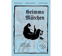 Jacob Grimm Wil Grimms Märchen, Gretel - Zauber & Zukunft (Rodung - (Tapa dura)