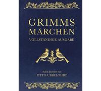 Jacob Grimm Wil Grimms Märchen - vollständig und illustriert.: Cabra (Tapa dura)