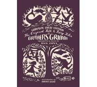Cuentos populares y de hadas originales de los Hermanos Grimm – Primera edición completa