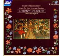 Jacob Heringman - Holburns Passion