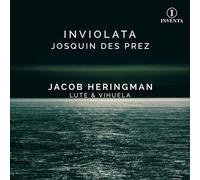 Jacob Heringman (lute) - Josquin des Prez: Inviolata