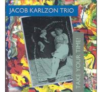 Jacob Karlzon Trio - Take Your Time