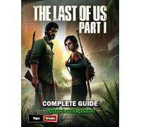Jacob Knight The Last of Us Part I Complete Guid (Tapa blanda) (Importación USA)
