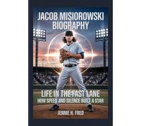 Jacob Misiorowski biography: Life in the Fast Lane How Speed and Silence Built a Star