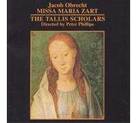Jacob Obrecht Obrecht: Missa Maria Zart (Tallis Scholars / Peter Phillips) (CD)