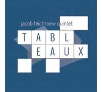Jacob Teichroew - Tableaux