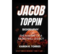 Jacob Toppin Biography: The Making of a Basketball Legacy